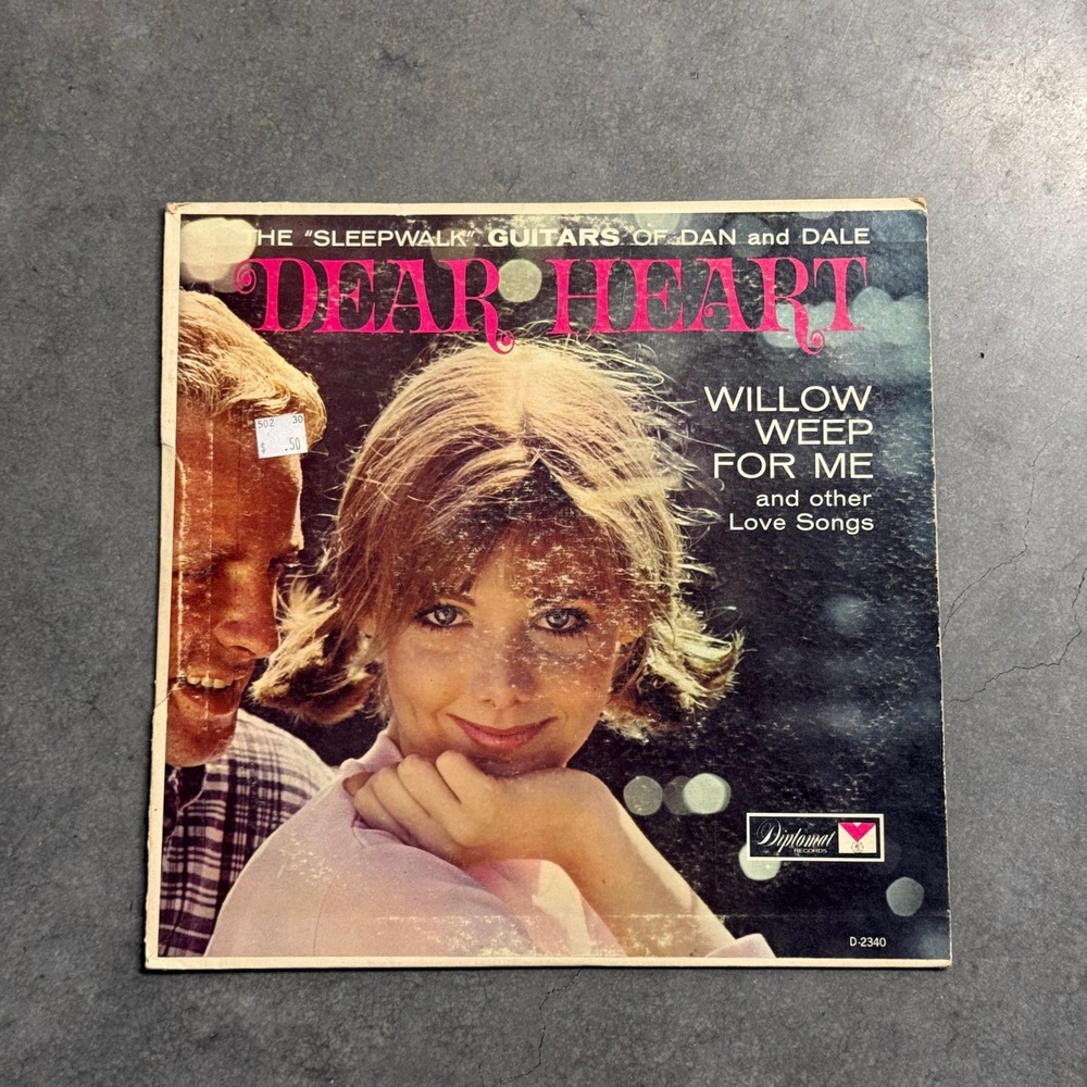 Dan and Dale Dear Heart Willow Weep For Me Vinyl LP Diplomat Records D-2340